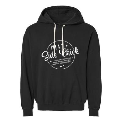Im A Side Chick Thanksgiving Day Funny Turkey Leg Autumn Garment-Dyed Fleece Hoodie