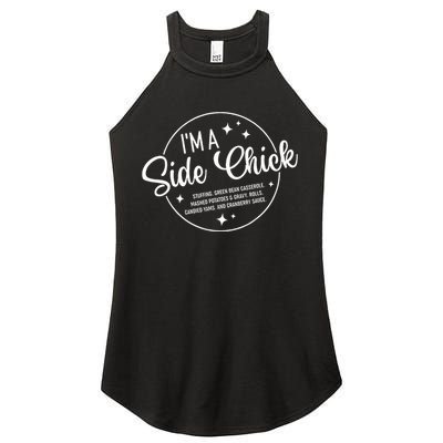 Im A Side Chick Thanksgiving Day Funny Turkey Leg Autumn Women’s Perfect Tri Rocker Tank