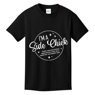 Im A Side Chick Thanksgiving Day Funny Turkey Leg Autumn Kids T-Shirt