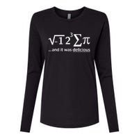 I Ate Some Pie And It Was Delicious I Ate Some Pi Math Womens Cotton Relaxed Long Sleeve T-Shirt