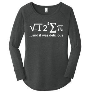 I Ate Some Pie And It Was Delicious I Ate Some Pi Math Women's Perfect Tri Tunic Long Sleeve Shirt