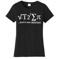 I Ate Some Pie And It Was Delicious I Ate Some Pi Math Women's T-Shirt