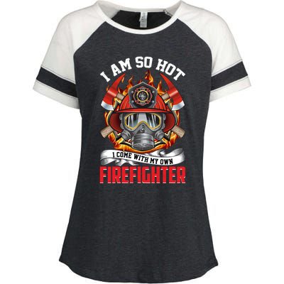 I Am So Hot I Come With My Own Firefighter Gift Enza Ladies Jersey Colorblock Tee