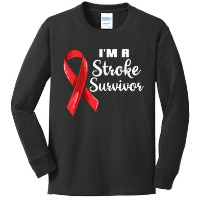 Im A Stroke Survivor Stroke Awareness Kids Long Sleeve Shirt