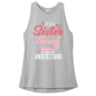 Its A Sister Thing | Funny Wo Young Middle Older Sister Ladies PosiCharge Tri-Blend Wicking Tank