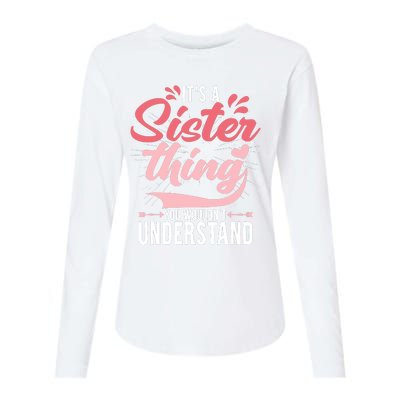 Its A Sister Thing | Funny Wo Young Middle Older Sister Womens Cotton Relaxed Long Sleeve T-Shirt