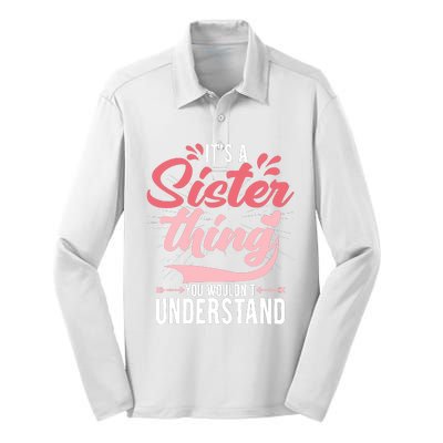 Its A Sister Thing | Funny Wo Young Middle Older Sister Silk Touch Performance Long Sleeve Polo