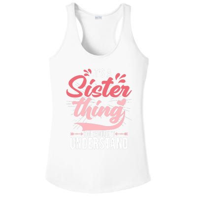 Its A Sister Thing | Funny Wo Young Middle Older Sister Ladies PosiCharge Competitor Racerback Tank