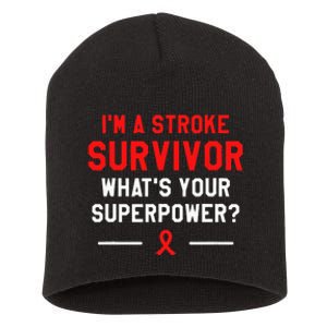 Im A Stroke Survivor Whats Your Superpower Awareness Short Acrylic Beanie