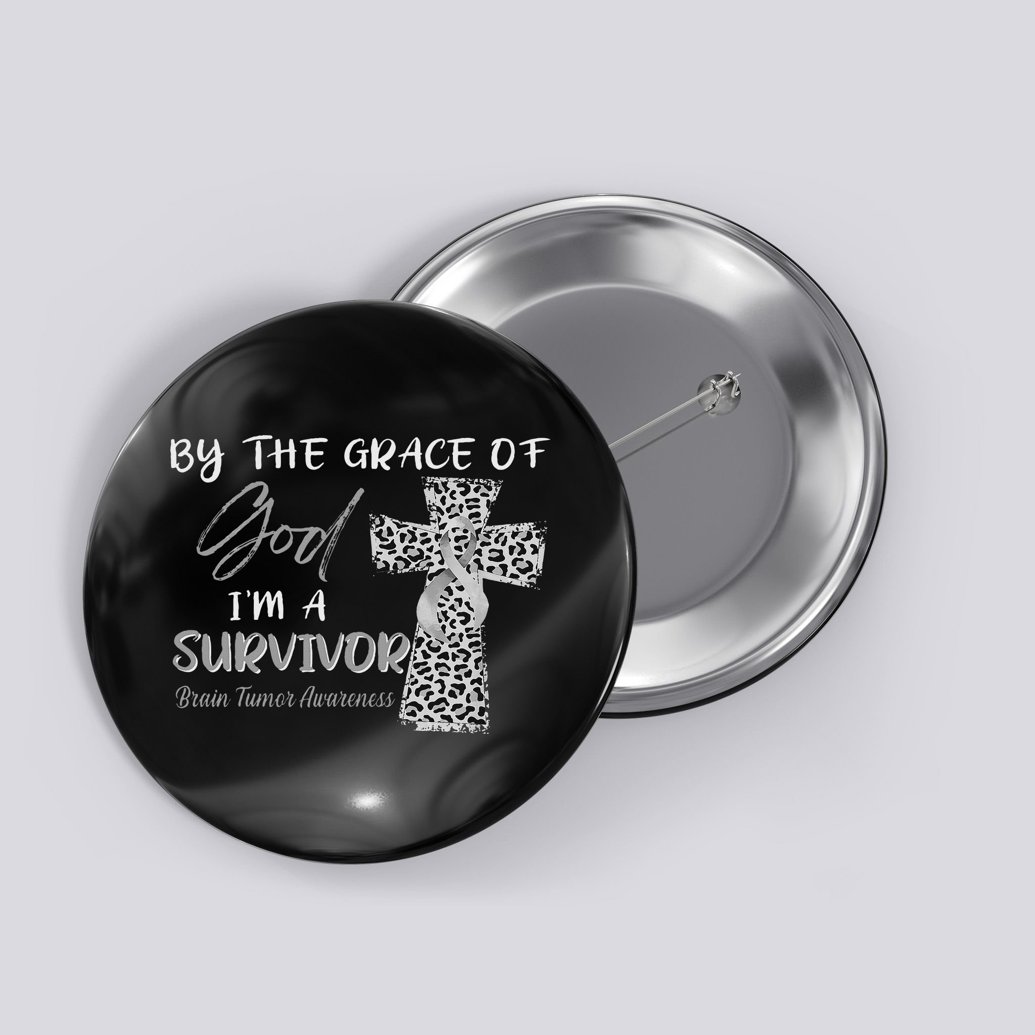 I'm A Survivor Brain Tumor Awareness Grey Ribbon Button