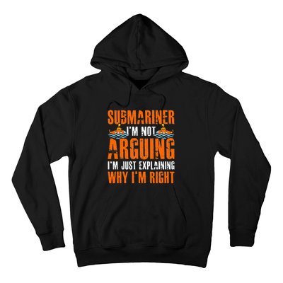 Im A Submariner Lets Just Assume That Im Never Wrong Hoodie