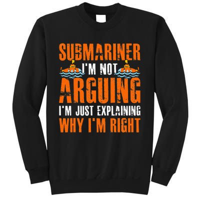 Im A Submariner Lets Just Assume That Im Never Wrong Sweatshirt