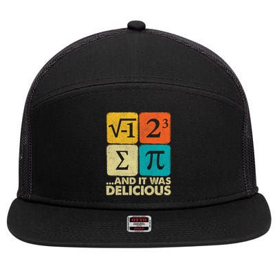 I Ate Some Pie and It Was Delicious Funny PI Day Math Pun   7 Panel Mesh Trucker Snapback Hat