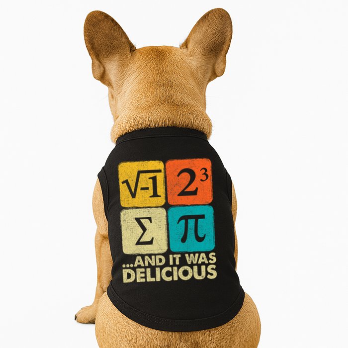 I Ate Some Pie and It Was Delicious Funny PI Day Math Pun   Doggie Tank