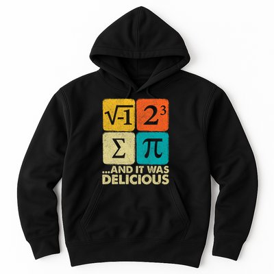 I Ate Some Pie and It Was Delicious Funny PI Day Math Pun   Hoodie