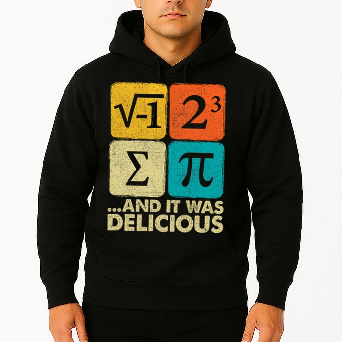 I Ate Some Pie and It Was Delicious Funny PI Day Math Pun   Hoodie