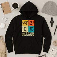 I Ate Some Pie and It Was Delicious Funny PI Day Math Pun   Hoodie