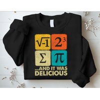 I Ate Some Pie and It Was Delicious Funny PI Day Math Pun   Sweatshirt