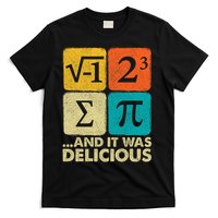 I Ate Some Pie and It Was Delicious Funny PI Day Math Pun   T-Shirt