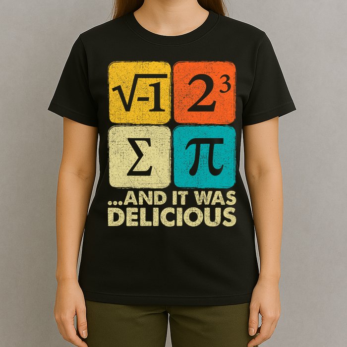 I Ate Some Pie and It Was Delicious Funny PI Day Math Pun   T-Shirt