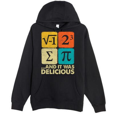I Ate Some Pie and It Was Delicious Funny PI Day Math Pun   Premium Pullover Hoodie