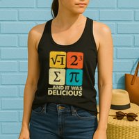 I Ate Some Pie and It Was Delicious Funny PI Day Math Pun   Womens Tank Top