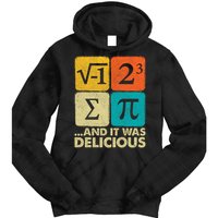 I Ate Some Pie and It Was Delicious Funny PI Day Math Pun   Tie Dye Hoodie
