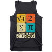 I Ate Some Pie and It Was Delicious Funny PI Day Math Pun   Tank Top
