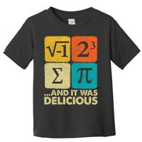 I Ate Some Pie and It Was Delicious Funny PI Day Math Pun   Toddler T-Shirt