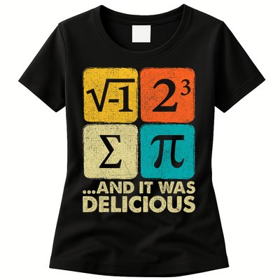 I Ate Some Pie and It Was Delicious Funny PI Day Math Pun   Womens T-Shirt