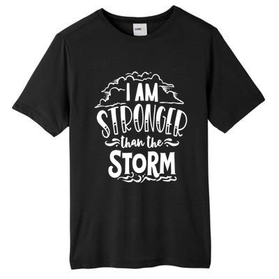 I Am Stronger Than The Storm God Motivation Faith Gift Tall Fusion ChromaSoft Performance T-Shirt