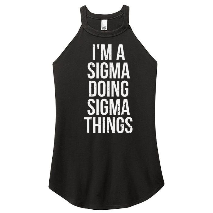 IM A Sigma Doing Sigma Things Funny Sigma Male Lonely Wolf Women’s Perfect Tri Rocker Tank