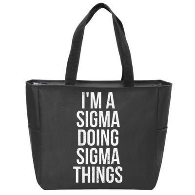 IM A Sigma Doing Sigma Things Funny Sigma Male Lonely Wolf Zip Tote Bag