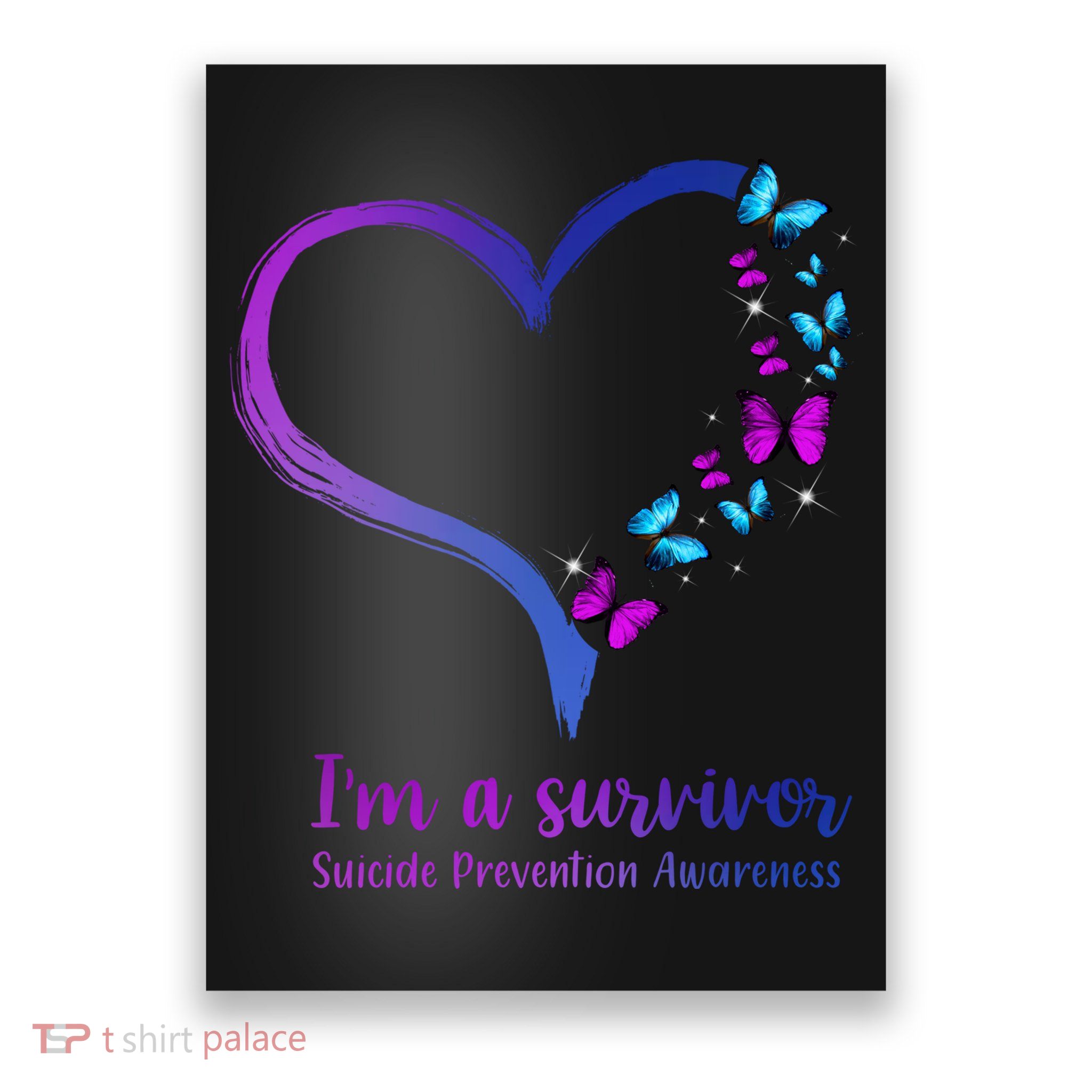 I'm A Survivor Suicide Prevention Awareness Poster