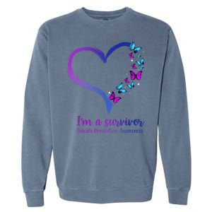 I'm A Survivor Suicide Prevention Awareness Garment-Dyed Sweatshirt