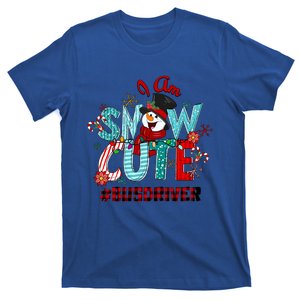 I Am Snow Cute Christmas Snow Funny Bus Driver Gift T-Shirt