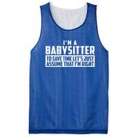 I'm A Sitter To Save Time Let's Just Assume I'm Right Gift Mesh Reversible Basketball Jersey Tank