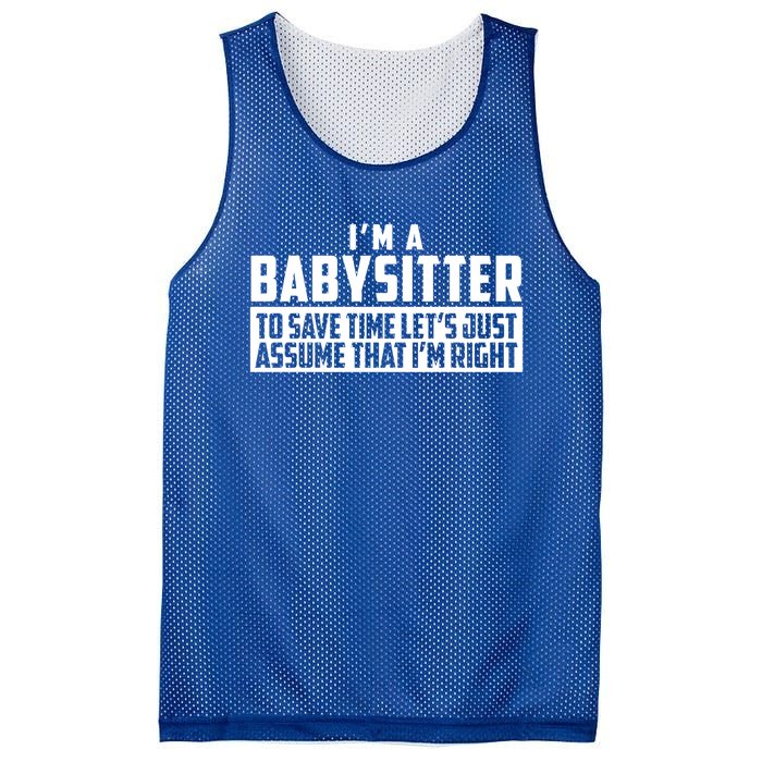 I'm A Sitter To Save Time Let's Just Assume I'm Right Gift Mesh Reversible Basketball Jersey Tank