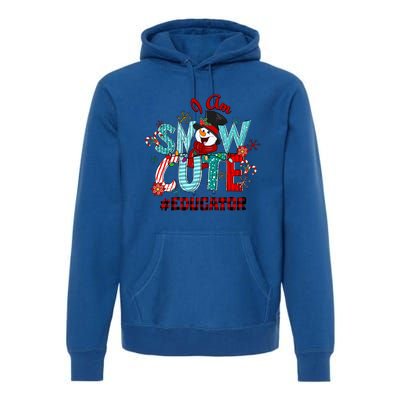 I Am Snow Cute Christmas Snow Funny Educator Funny Gift Premium Hoodie