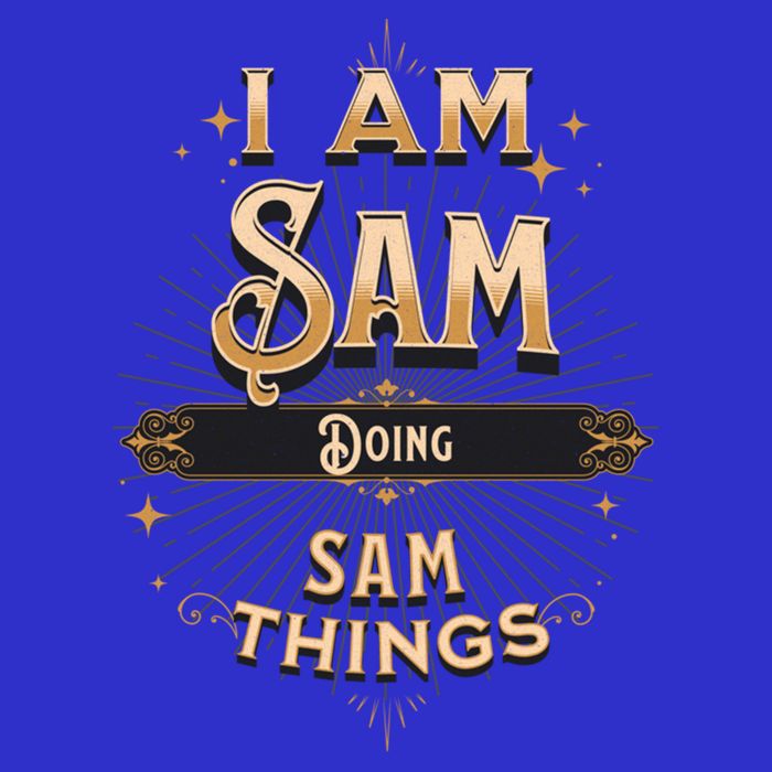 I Am Sam Doing Sam Things Funny Celebration Cool Gift Baby Bodysuit