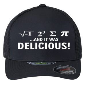 I Ate Some Pie And It Was Delicious Funny Sayings Meaningful Gift Flexfit Unipanel Trucker Cap