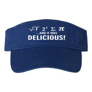 I Ate Some Pie And It Was Delicious Funny Sayings Meaningful Gift Valucap Bio-Washed Visor