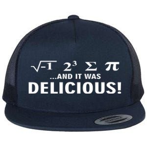 I Ate Some Pie And It Was Delicious Funny Sayings Meaningful Gift Flat Bill Trucker Hat