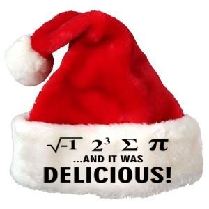 I Ate Some Pie And It Was Delicious Funny Sayings Meaningful Gift Premium Christmas Santa Hat