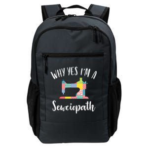 Im A Sewciopath Funny Sewing Lover Gift Idea Daily Commute Backpack