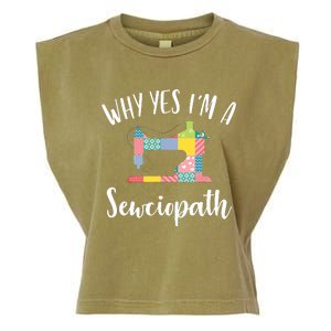 Im A Sewciopath Funny Sewing Lover Gift Idea Garment-Dyed Women's Muscle Tee