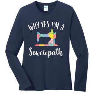 Im A Sewciopath Funny Sewing Lover Gift Idea Ladies Long Sleeve Shirt