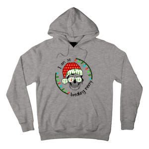 I Am So Freaking Merry Christmas Lights Skull With Santa Hat Gift Tall Hoodie