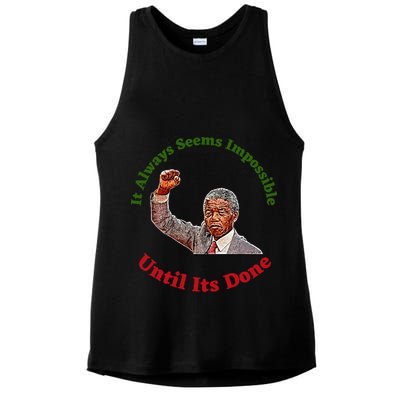 It Always Seems Impossible Until Its Done Nelson Mandela Day Ladies PosiCharge Tri-Blend Wicking Tank