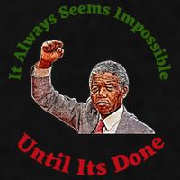 It Always Seems Impossible Until Its Done Nelson Mandela Day Ladies PosiCharge Tri-Blend Wicking Tank